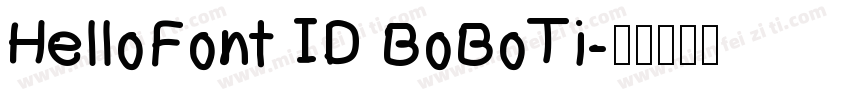 HelloFont ID BoBoTi字体转换